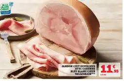 Hyper U Jambon cuit supérieur avec couenne bleu blanc cœur vallegrain offre