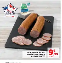 Hyper U Saucisson a l'ail bleu blanc cœur clermont offre