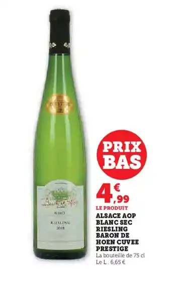 Hyper U Alsace aop blanc sec riesling baron de hoen cuvee prestige offre