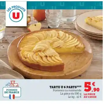 Hyper U Tarte u 6 parts offre