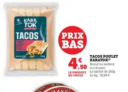 Hyper U Tacos poulet offre