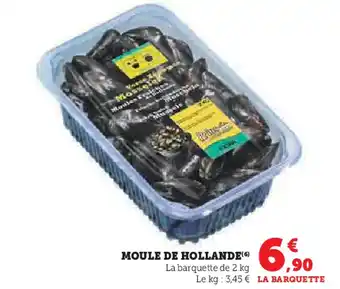 Super U Moule de hollande offre