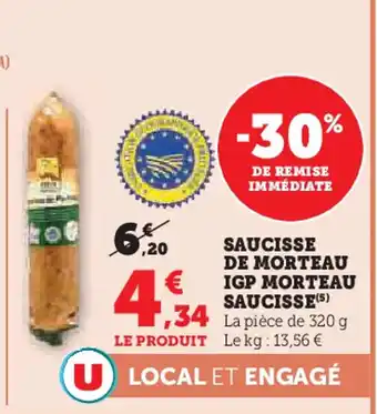 Super U Saucisse de morteau igp morteau saucisse offre