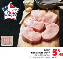 Super U Porc pave sans os offre