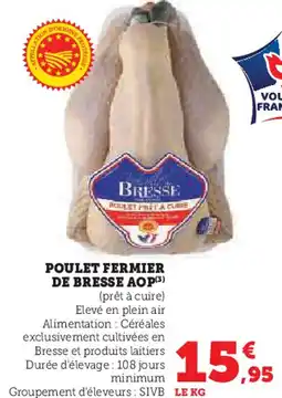 Super U Poulet fermier de bresse aop offre