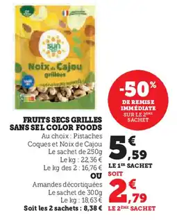 Super U Fruits secs grilles sans sel color foods offre