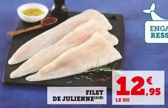 Super U Filet de julienne offre