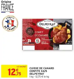 Intermarché Hyper Delpeyrat cuisse de canard confite x4/5 offre