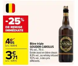 Carrefour Market GOUDEN CAROLUS Bière triple offre