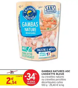 Intermarché Hyper Gambas natures asc l'assiette bleue offre