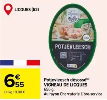 Carrefour Market VIGNEAU DE LICQUES Potjevleesch désossé offre