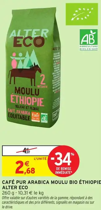 Intermarché Hyper Alter eco café pur arabica moulu bio éthiopie offre