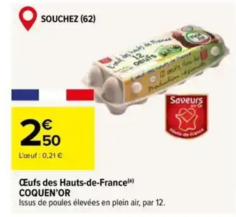 Carrefour Market COQUEN'OR Œufs des Hauts-de-France offre