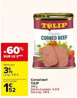 Carrefour Market TULIP Corned beef offre