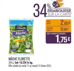 Match FLORETTE Mâche offre