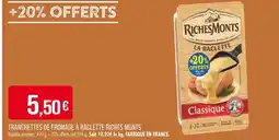 Match RICHES MONTS Tranchettes de fromage à raclette offre