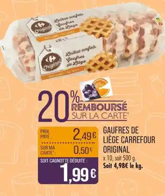 Match CARREFOUR ORIGINAL Gaufres de liège offre