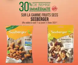 Match SEEBERGER Sur la gamme fruits secs offre