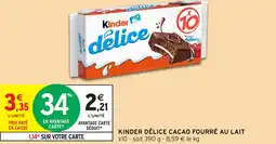 Intermarché Hyper Kinder délice cacao fourré au lait offre