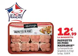 Super U Madrange paupiettes de porc offre