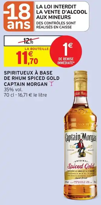 Intermarché Hyper Captain morgan spiritueux à base de rhum spiced gold offre