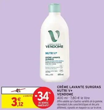 Intermarché Hyper Vendome crème lavante surgras nutri V+ offre