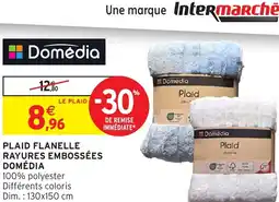 Intermarché Hyper Domédia plaid flanelle rayures embossées offre