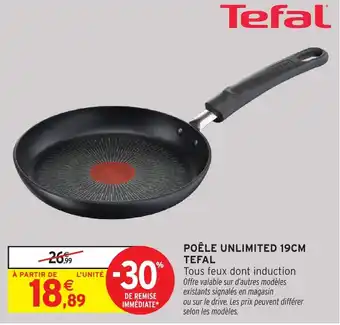 Intermarché Hyper Tefal poêle unlimited offre