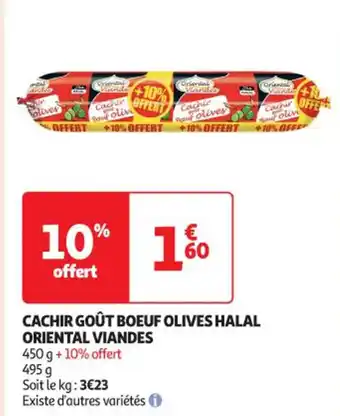 Auchan Supermarché Cachir goût boeuf olives halal oriental viandes offre