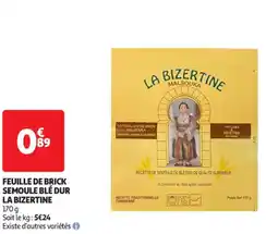 Auchan Supermarché LA BIZERTINE Feuille de brick semoule blé dur offre