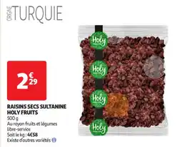 Auchan Supermarché HOLY FRUITS Raisins secs sultanine offre