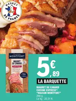 E.Leclerc Maison montfort magret de canard cuisine express offre