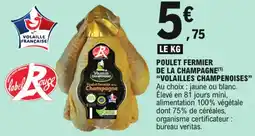 E.Leclerc Volailles champenoises poulet fermier de la champagne offre