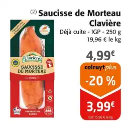 Colruyt CLAVIÈRE Saucisse de morteau offre