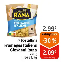 Colruyt Giovanni Rana Tortellini Fromages Italiens offre