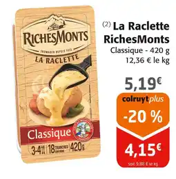 Colruyt RichesMonts La Raclette offre