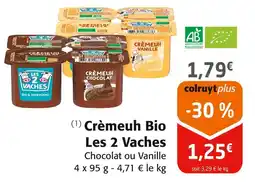 Colruyt LES 2 VACHES Crémeuh Bio offre