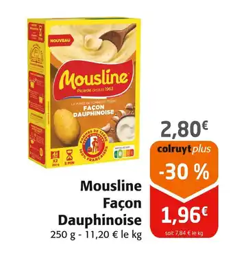 Colruyt Mousline Façon Dauphinoise offre