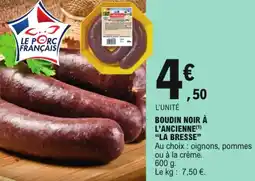 E.Leclerc La bresse boudin noir à l'ancienne offre