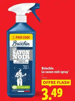 Lidl BRIOCHIN Le savon noir spray offre