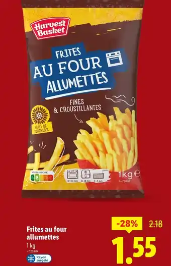 Lidl Harvest Basket Frites au four allumettes offre