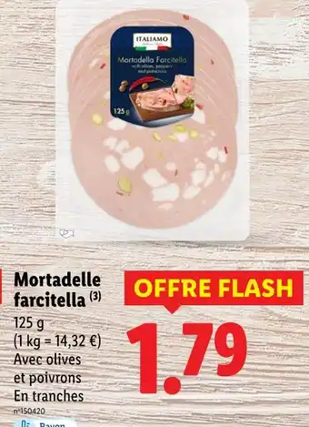 Lidl Italiamo Mortadelle farcitella offre