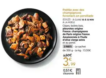 Thiriet Poêlée avec des champignons forestiers en persillade offre