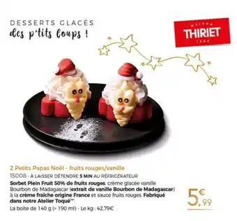 Thiriet 2 Petits papas noël offre