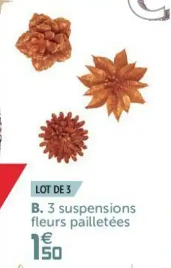 Gifi 3 Suspensions fleurs pailletées offre