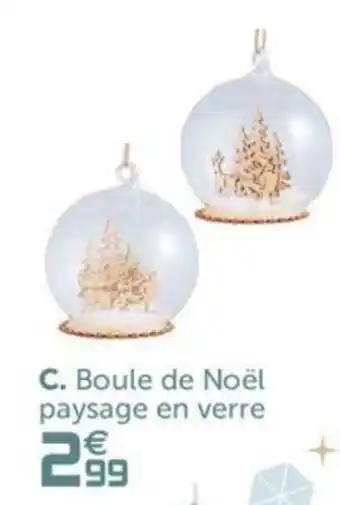Gifi Boule de noël paysage en verre offre
