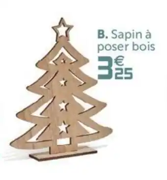 Gifi Sapin à poser bois offre