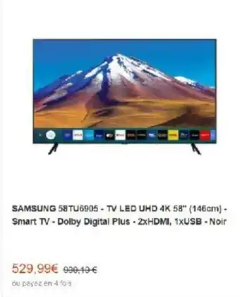 Cdiscount SAMSUNG 58TU6905 - TV LED UHD 4K 58 offre