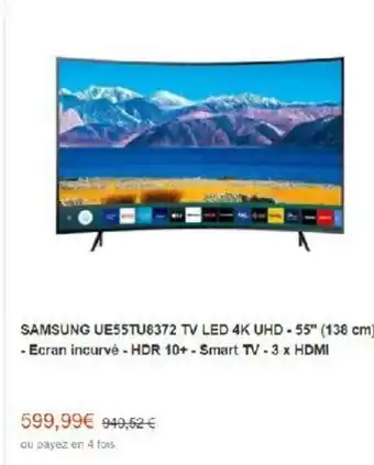 Cdiscount SAMSUNG UE55TU6372 TV LED 4K UHD offre