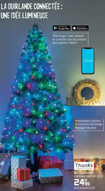 Gifi Guirlande connectéee 50 LED offre